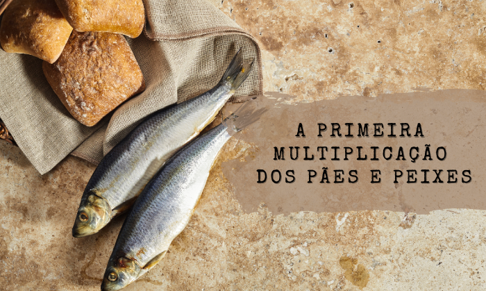 A Primeira Multiplicação dos Pães e Peixes | Tudo Explicado