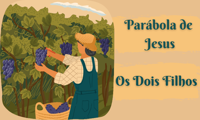Parábola dos Dois Filhos — Entenda o Significado em Mateus 21